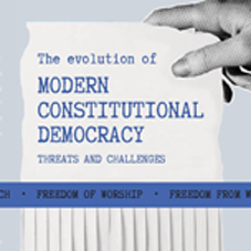 Ίδρυμα Βουλής - Διεθνές συνέδριο  «The evolution of modern constitutional democracy Threats and challenges»