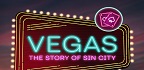 Βέγκας: Η Αμαρτωλή Πόλη / Vegas: The Story of Sin City<br/>Επ. 1/4
