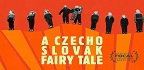 Ένα Παραμύθι από την Τσεχοσλοβακία / A Czhechoslovak Fairytale<br/>