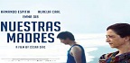 Οι Μητέρες μας / Nuestras Madres<br/>